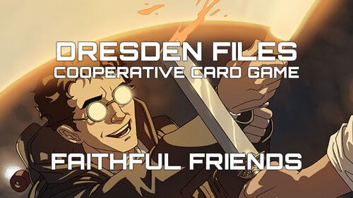 Dresden Files Cooperative Card Game Faithful Friends graphic